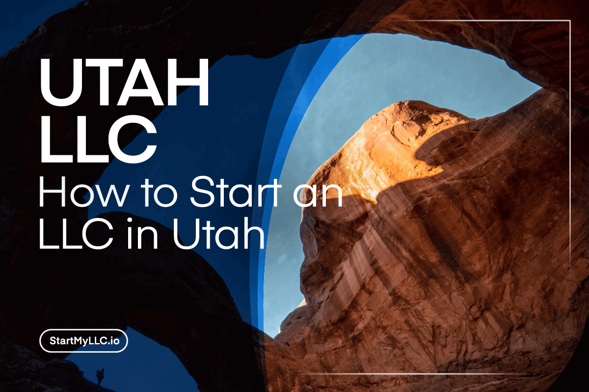 Utah LLC – How to Form an LLC in Utah (2022) | StartMyLLC
